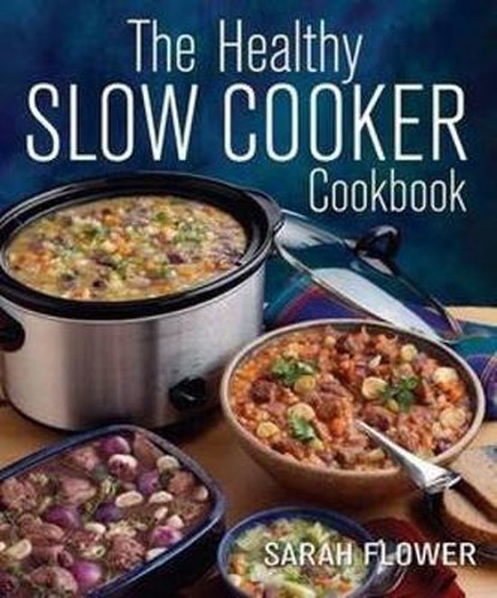 Healthy Slow Cooker Cookbook