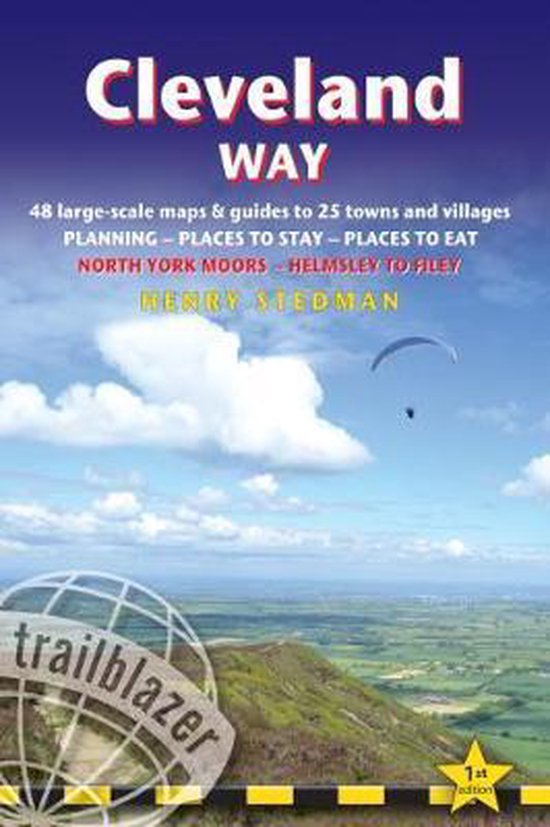 Cleveland Way: British Walking Guide: Planning, Places to Stay, Places to Eat; Includes 48 Large-Scale Walking Maps