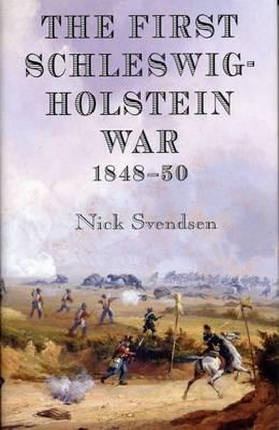 The First Schleswig-Holstein War 1848-50