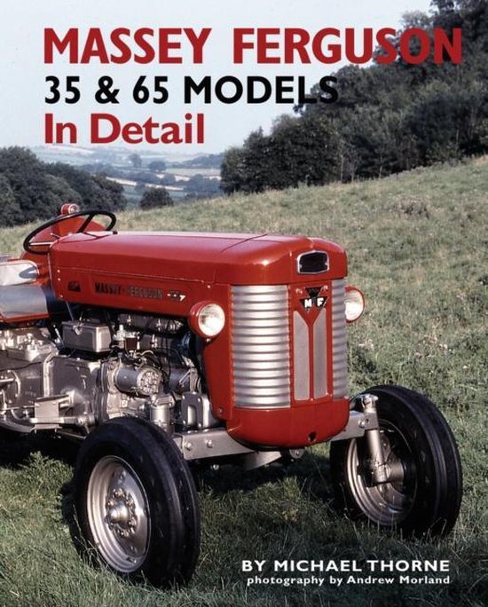 Massey Ferguson 35 & 65 Models In Detail