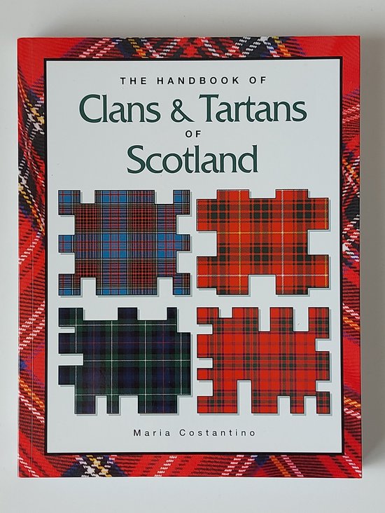 The Handbook of Clans & Tartans of Scotland