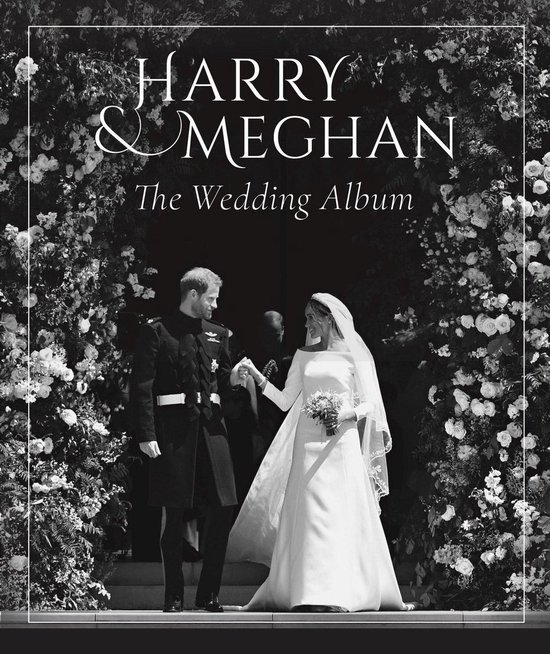 Prince Harry and Meghan Markle - The Wedding Album