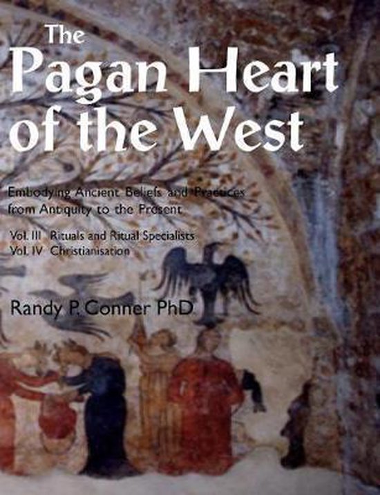 The Pagan Heart of the West