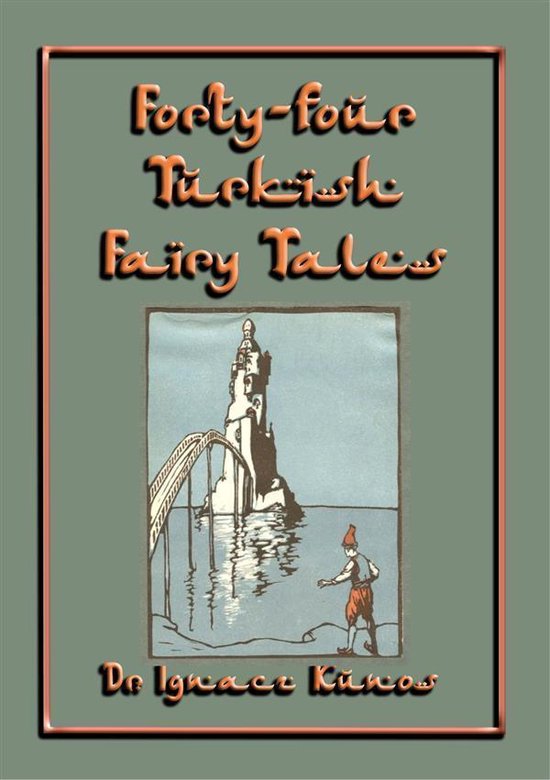 Forty-four Turkish Fairy Tales