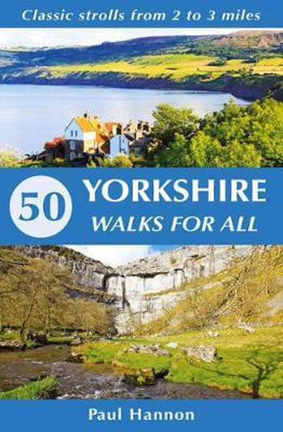 50 Yorkshire Walks for All