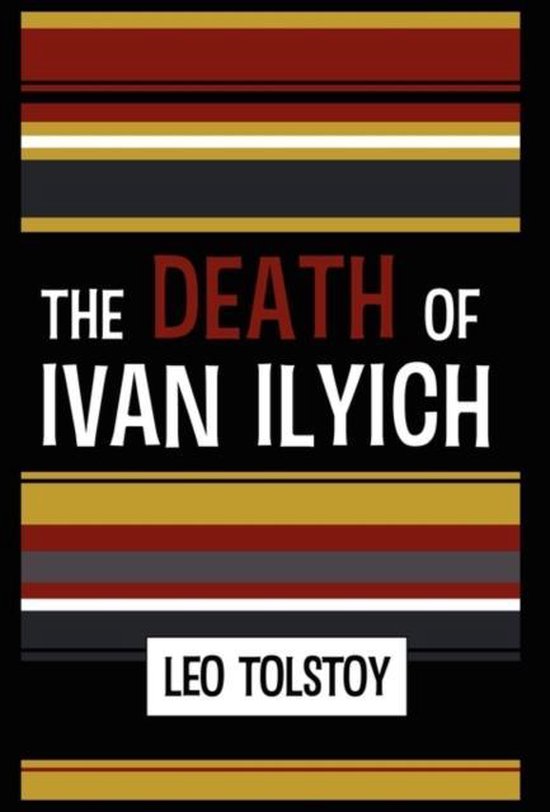 The Death of Ivan Ilyich