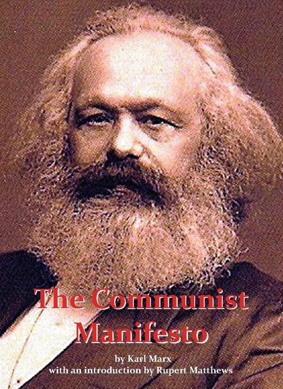 The Communist Manifesto - with full original text by Karl Marx