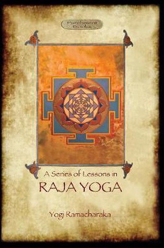 Raja Yoga - a Series of Lessons