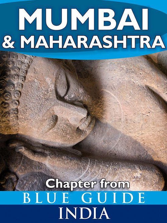 from Blue Guide India - Mumbai (Bombay) & Maharashtra - Blue Guide Chapter