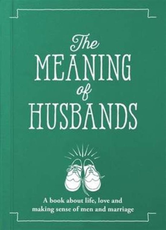 The Meaning of Husbands