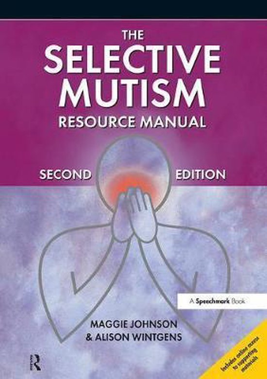 Selective Mutism Resource Manual 2Nd Ed