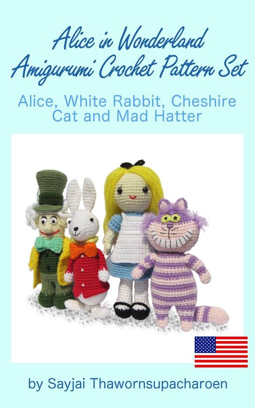 Alice in Wonderland Amigurumi Crochet Pattern Set