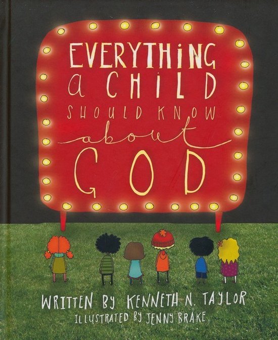 Everything a Child Should Know About God