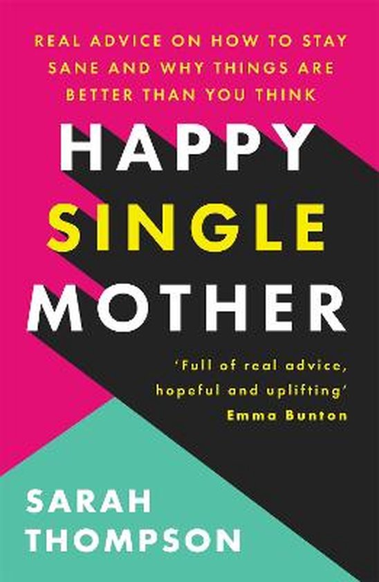 Happy Single Mother