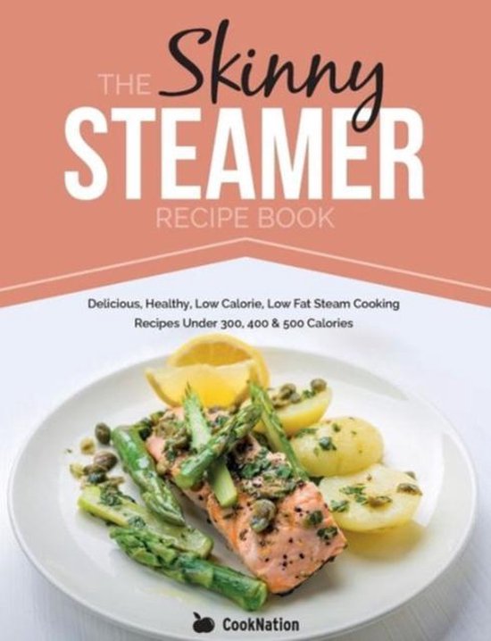 Skinny Steamer Recipe Book