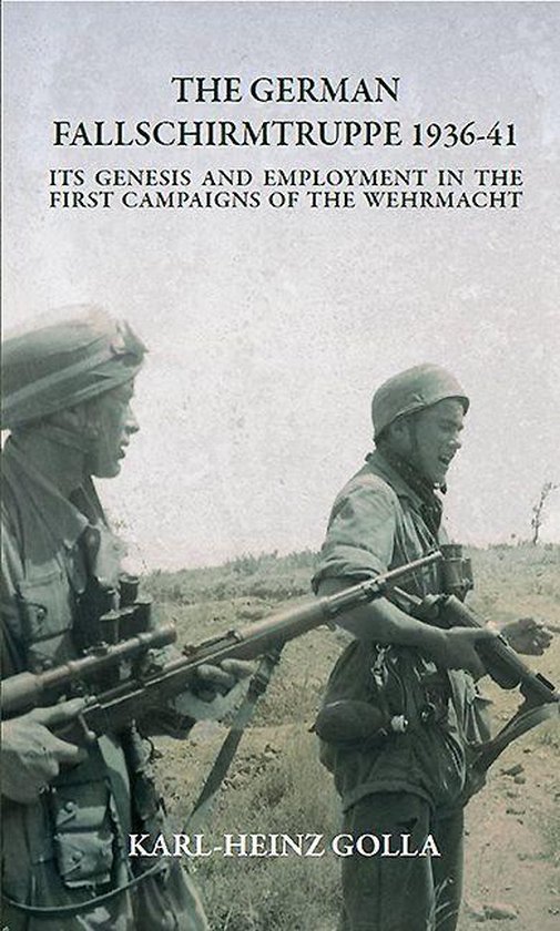 The German Fallschirmtruppe 1936-41 (Revised Edition)