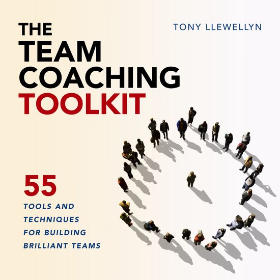 The Team Coaching Toolkit