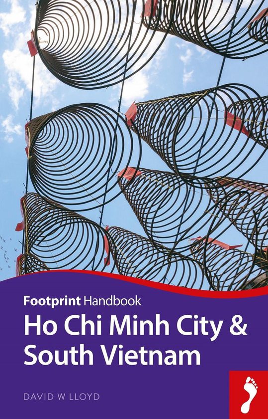 Footprint Handbooks - Ho Chi Minh City & South Vietnam