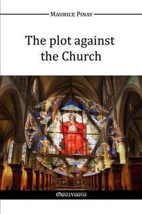 The Plot Against the Church