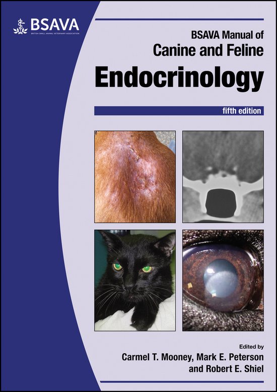 BSAVA British Small Animal Veterinary Association- BSAVA Manual of Canine and Feline Endocrinology