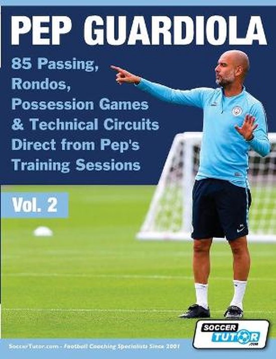 Volume- Pep Guardiola - 85 Passing, Rondos, Possession Games & Technical Circuits Direct from Pep's Training Sessions