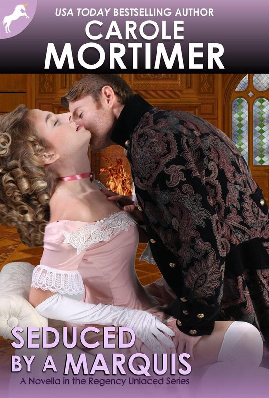 Regency Unlaced - Seduced by a Marquis (Regency Unlaced 8)