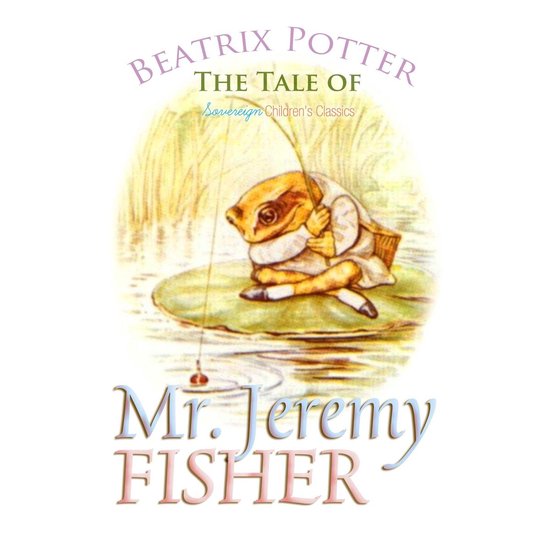 Tale of Mr. Jeremy Fisher, The