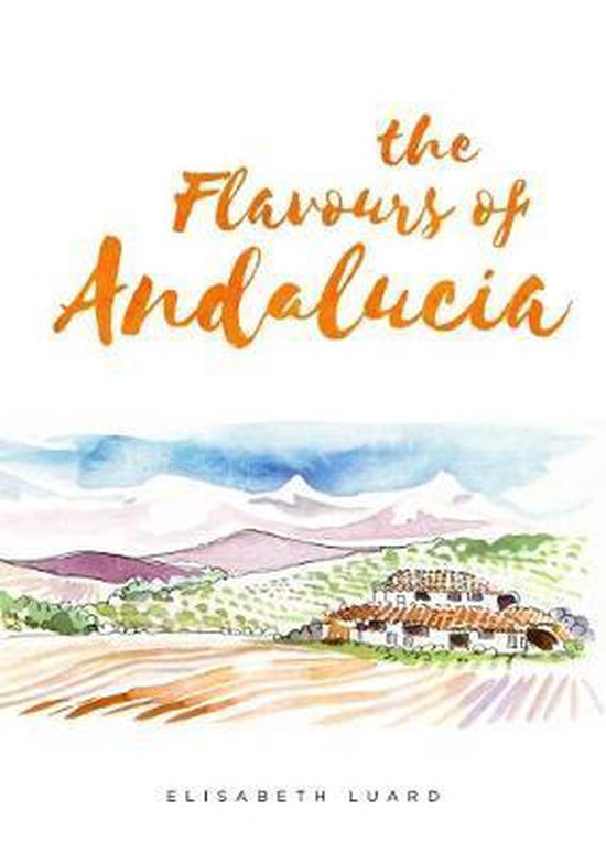 The Flavours of Andalucia