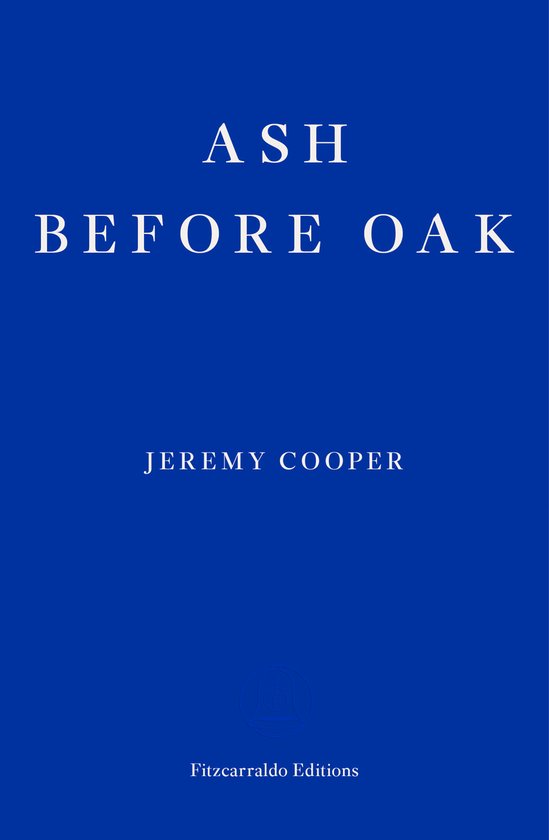 Cooper, J: Ash before Oak