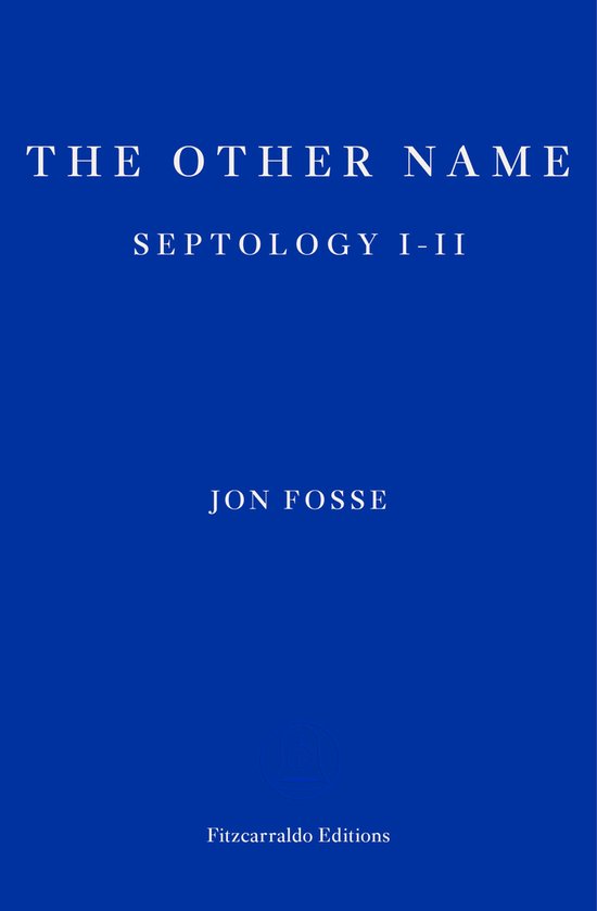 Septology 1 - The Other Name — WINNER OF THE 2023 NOBEL PRIZE IN LITERATURE