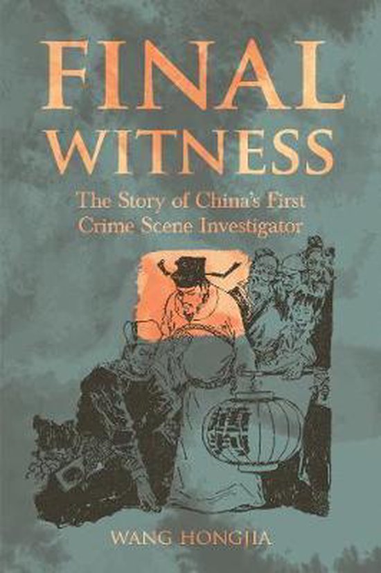 FINAL WITNESS: STORY CHINA FIRST CRIME S