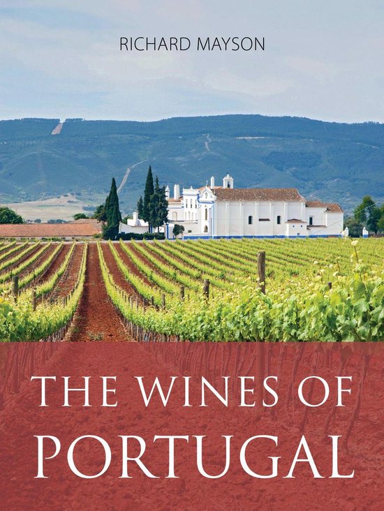 The Classic Wine Library - The wines of Portugal