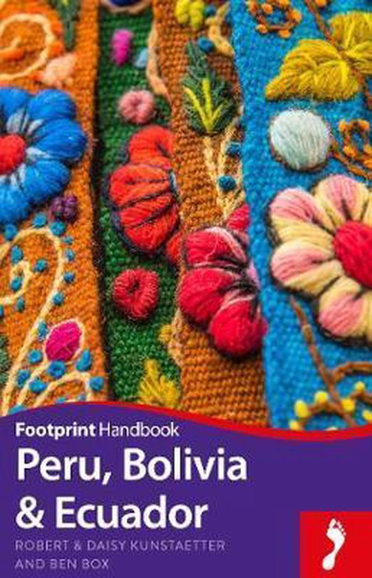 Peru, Bolivia & Ecuador