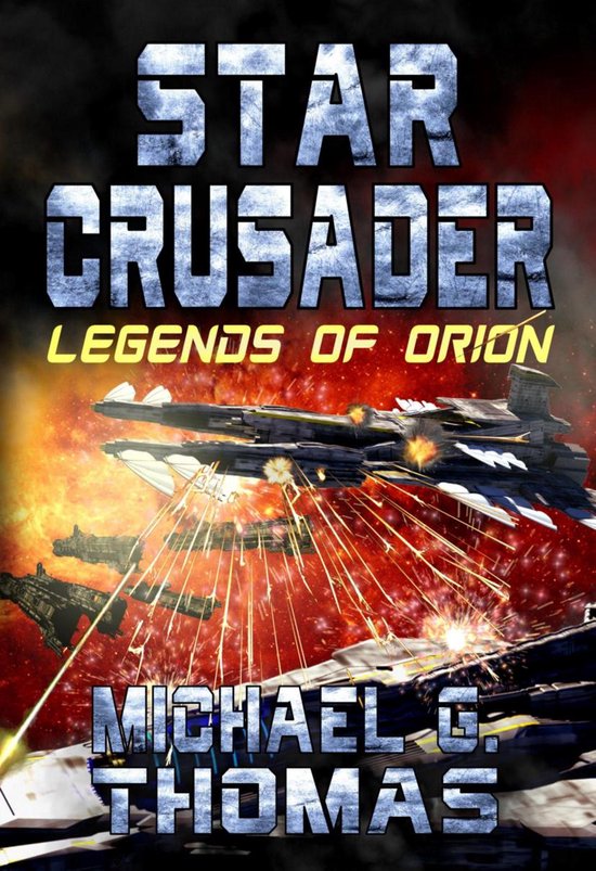 Star Crusader - Star Crusader: Legends of Orion