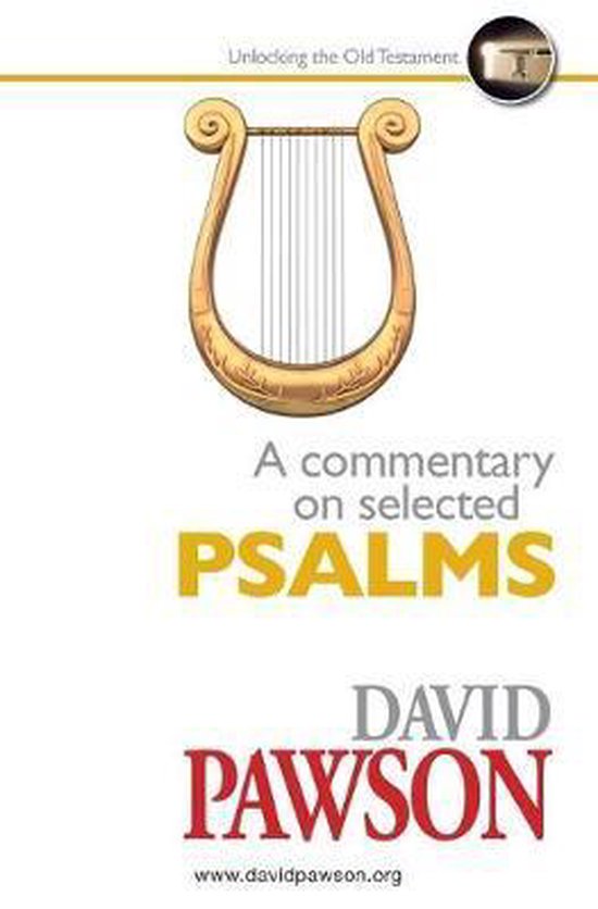 A Commentary on Selected Psalms