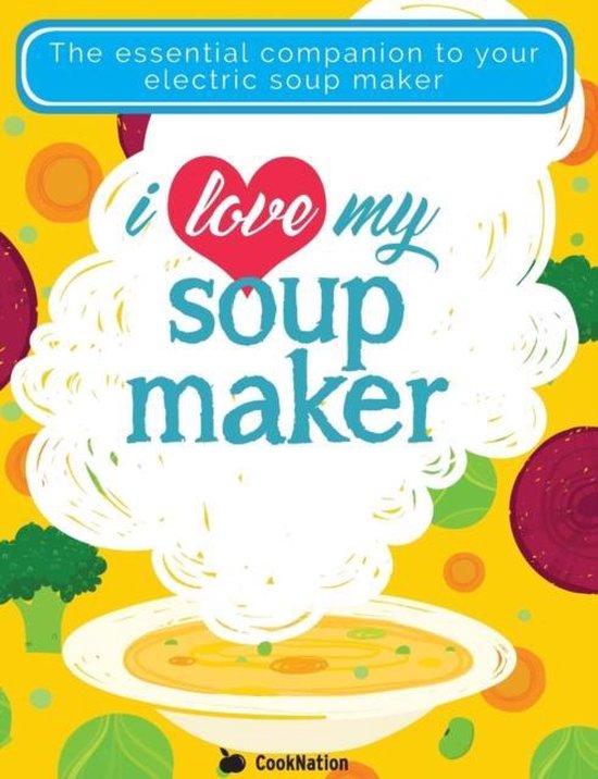 I Love My Soupmaker