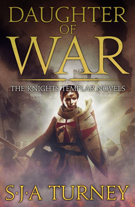 The Knights Templar 1 - Daughter of War