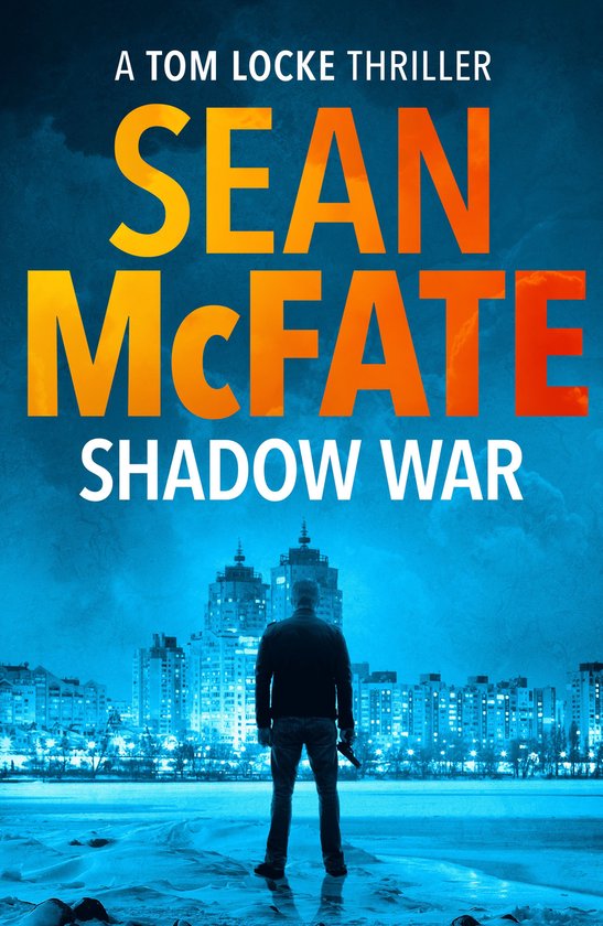 A Tom Locke Thriller 1 - Shadow War