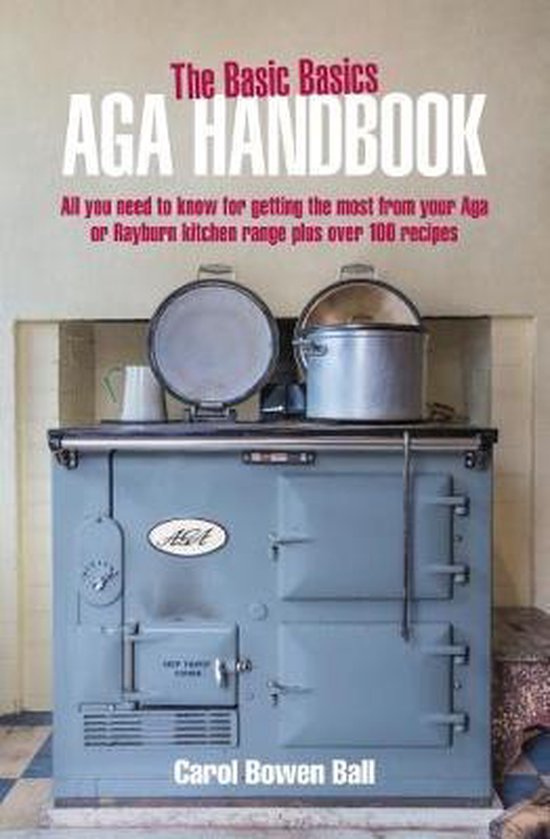 The Basic Basics Aga Handbook