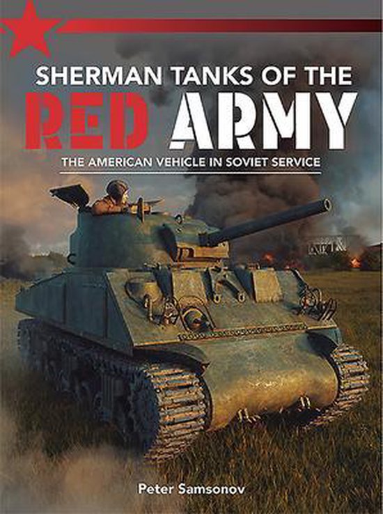 Sherman Tanks of the Red Army