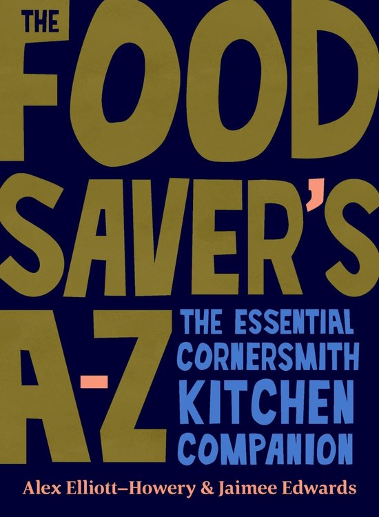 The Food Saver's A-Z