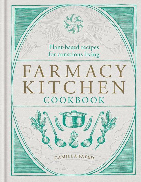 Farmacy Kitchen Cookbook