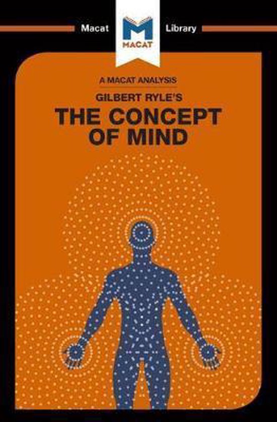 An Analysis of Gilbert Ryle's The Concept of Mind