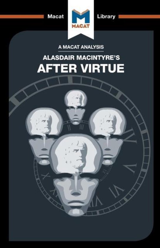 An Analysis of Alasdair MacIntyre's After Virtue