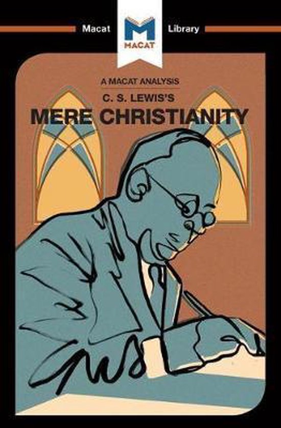 An Analysis of C.S. Lewis's Mere Christianity