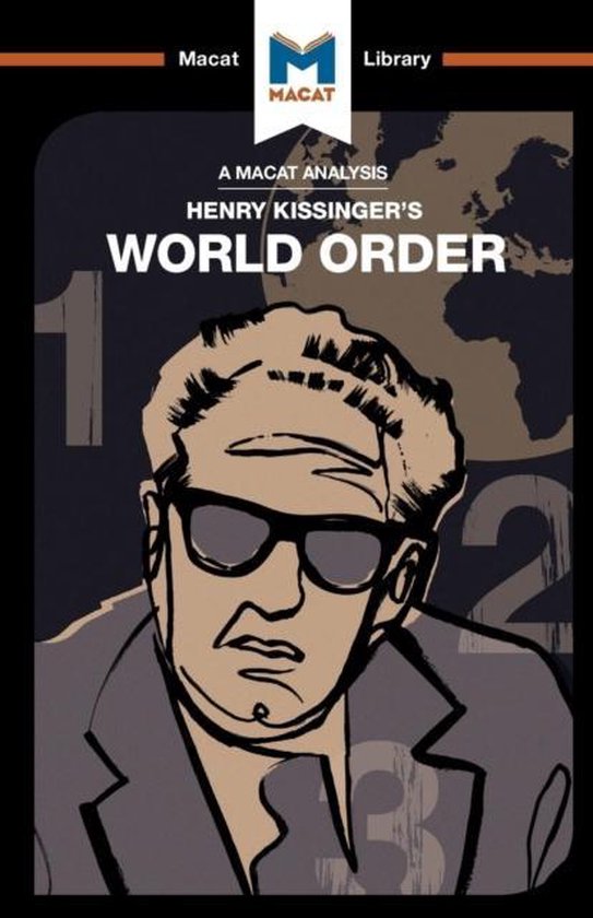 An Analysis of Henry Kissinger's World Order