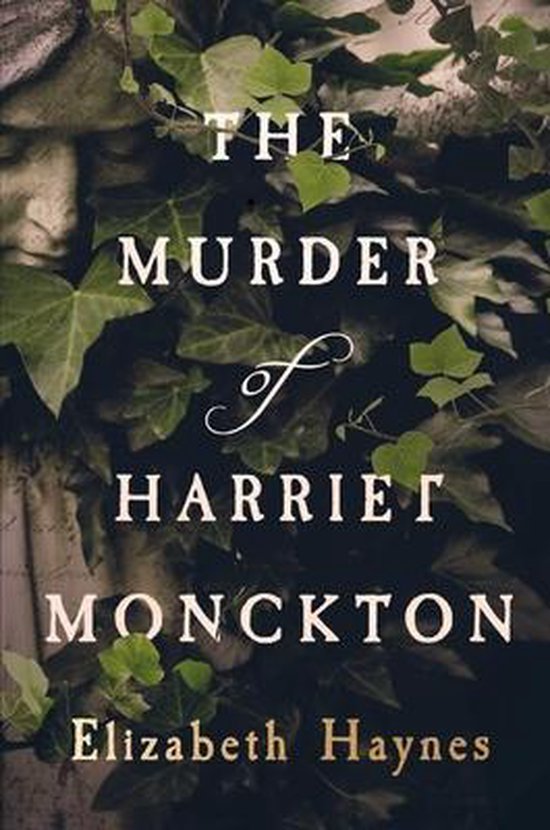 The Murder of Harriet Monckton