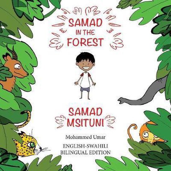 Samad in the Forest (English - Swahili Bilingual Edition)