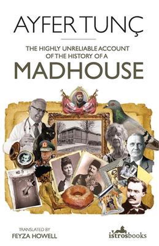 The Highly Unreliable Account of the History of a Madhouse