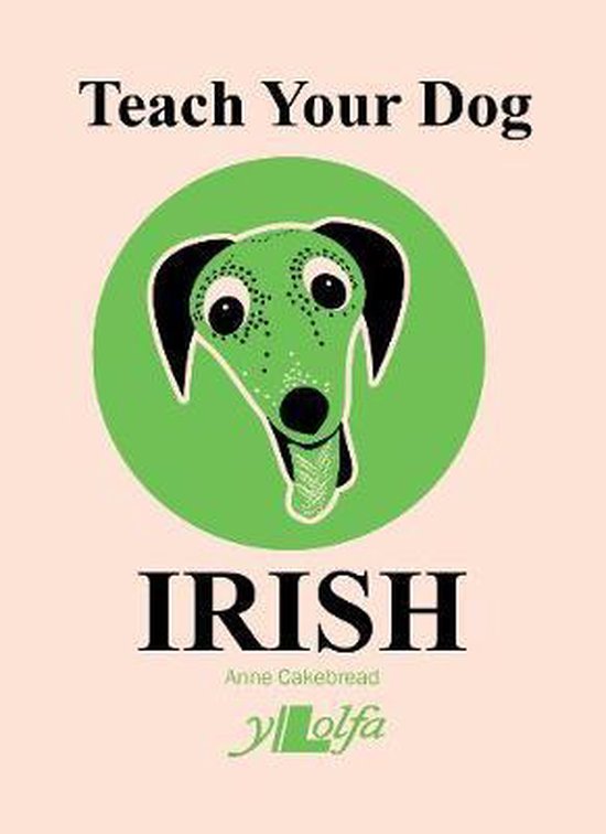 Teach Your Dog Irish